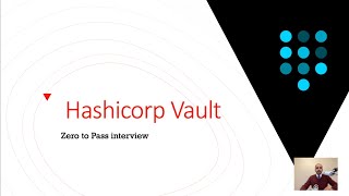 Zero to Pass Interview: Hashicorp Vault