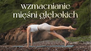 Joga wzmacniająca mięśnie głębokie | 15 min | ●●○○