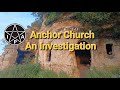 Anchor Church an Investigation