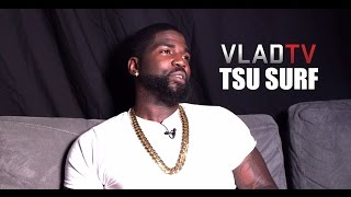 Tsu Surf: I Respect Mook But You Have to Question His Resume