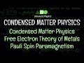 Condensed Matter Physics - Free Electron Theory of Metals : Pauli Spin Paramagnetism