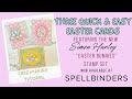 3 Quick & Easy Handmade Easter Cards with Simon Hurley’s NEW Easter Bunnies Stamp Set -Card Tutorial