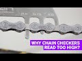 Q&A: Why do bicycle chain checkers read TOO HIGH?