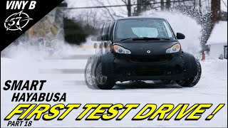 SMART-BUSA FIRST TEST DRIVE!     YEEEEAH! PART 18!!!!