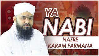 Ya Nabi Nazre Karam Farmana | New Beautiful Naat 2020 | Muhammad Asif Attari