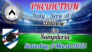 Udinese vs Sampdoria Prediction & Match Preview Serie A