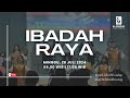 Ibadah Raya 1 - Minggu, 28 Juli 2024