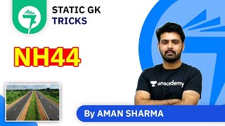 7-Minute GK Tricks | NH44 | By Aman Sharma