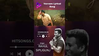 Vavvare Lyrical Song | Pottel | Yuva | Ananya | | Shekar Chandra | Rahul Sipligunj | Hitsongs.online