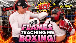FLAMES TEACHES ME TO BOX!