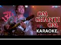 MERI UMAR KE NAUJAWANO KARAOKE WITH LYRICS | OM SHANTI OM KARAOKE | KARZ MOVIE SONG KARAOKE