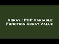 Array : PHP Variable Function Array Value