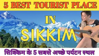 5 Best Tourist Place In SIKKIM | सिक्किम के 5 सबसे अच्छे पर्यटन स्थल | NE INFRA