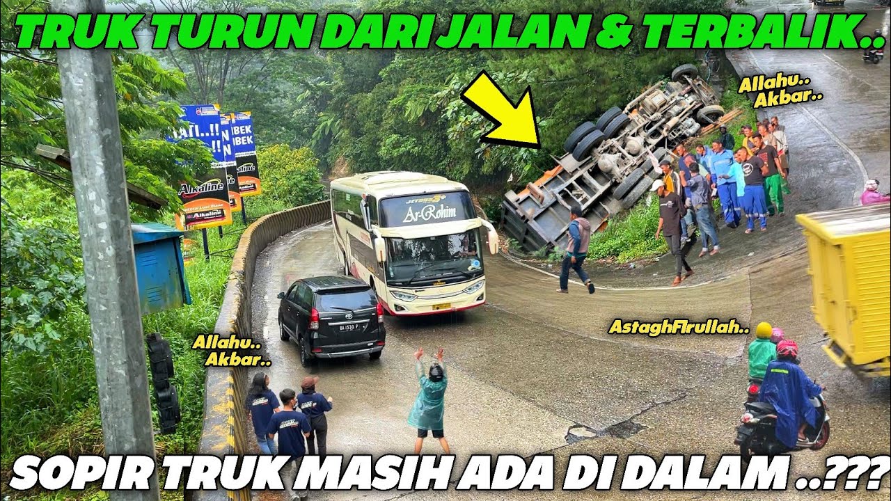 ALLAHUAKBAR !!! Sopir Masih Ada Di Dalam..? Blong Rem Truk Fuso Turun ...