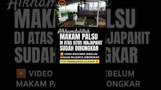 MAKAM PALSU DIBONGKAR ‼️HABIB PALSU KABUR - MAKAM PALSU DI SITUS KUMITIR MOJOKERTO #majapahit #makam