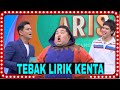 TEBAK LIRIK KENTA MEMANCING EMOSI JIWA | MOMEN SERU ARISAN (01/12/24)