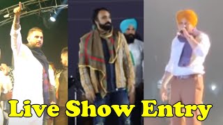 Karan Aujla, Babbu Maan And Sidhu Moose Wala Live Show Entry