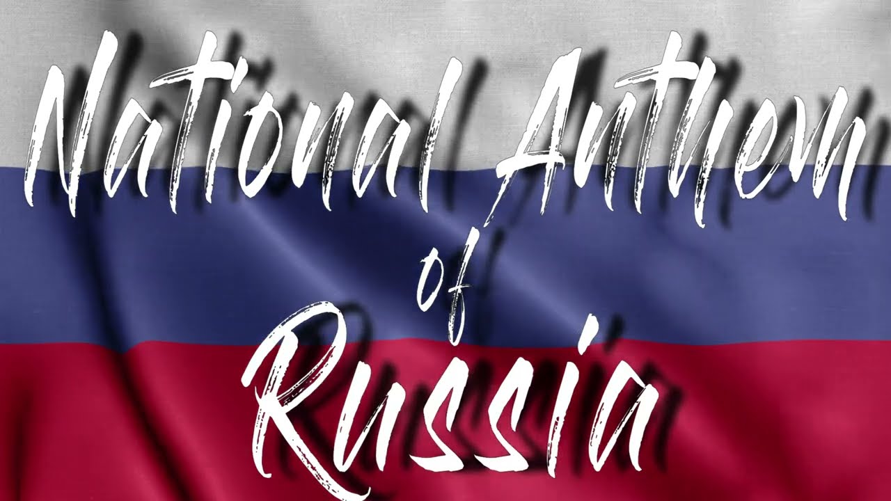 🚩Russia | National Anthem + Lyrics 🚩 - YouTube