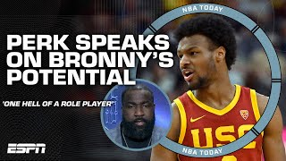 Bronny James can be 'one hell of a role player' in the NBA - Kendrick Perkins | NBA Today