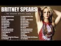 Britney Spears Best Songs  ~Throwback Playlist 😍✨