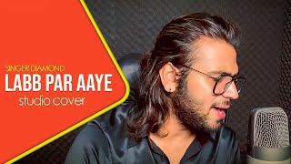 Labb Par Aaye Cover | Singer Diamond | Bandish Bandits | Javed Ali | Shankar Ehsaan Loy | Amazon
