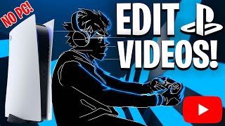 How To Edit and Upload PS5 Videos to YouTube (ShareFactory Studio)