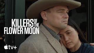 Killers of the Flower Moon — Official Trailer 2 | Apple TV+