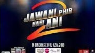 Movie Jawani Phir nahi Ani 2