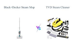 Steam Mop Comparison: BLACK+DECKER HSM13E1 vs TVD Heavy Duty Canister Steamer 🧼✨