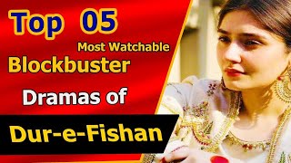 Top 05 Best Dur e Fiahan Drama Serial List | isaqmurshid - Kaisi Teri Khudgharzi | #durefishan
