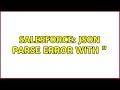 Salesforce: JSON Parse Error with 
