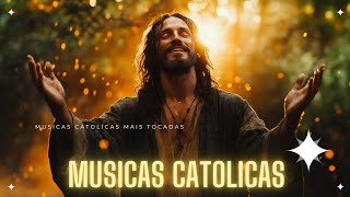 Top 30 Musicas Catolicas : JESUS FILHO DE DAVI / Perto Quero Estar / Acalma o Meu Coração ...