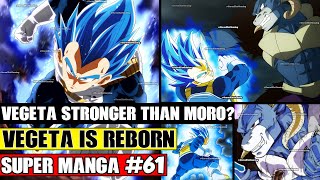 IS VEGETA STRONGER THAN MORO? Vegeta Vs Moro Begins! Dragon Ball Super Manga Chapter 61 Spoilers
