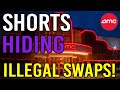 SHORTS ARE HIDING THEIR ILLEGAL SWAP POSITIONS!! - AMC Stock Short Squeeze Update