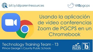PGCPS Zoom for Chromebooks (en español)