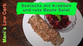 Mani kocht - Seelachs mit Krabben aus Mani´s Low Carb Küche