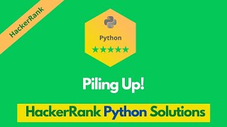 HackerRank Piling Up! problem solution in Python | Python problems solutions | Programmingoneonone