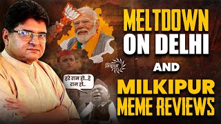 Delhi और Milkipur पे हुआ भयंकर Liberal Meltdown! | Dhruv Rathee, YoYa, Ajit Anjum सब AAP के लिए रोए!