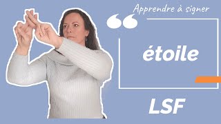 Signer ETOILE (étoile) en LSF (langue des signes française). Apprendre la LSF par configuration