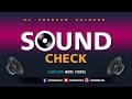 Soundcheck High Bass Mix Vol 1 Dj Shubham Haldaur