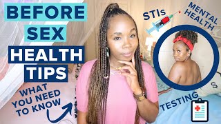 Girl Talk | BEFORE SEX Health Tips EVERY WOMAN Should Know | STIs, Self Care, & Consent