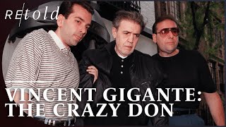 Vincent Gigante: The Crazy Crime Boss | The F.B.I. Files | Retold