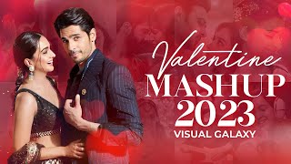 Valentine Mashup 2023 | Visual Galaxy | Romantic Love Mashup | Sidharth Malhotra | Kiara Advani 2024