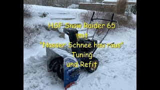 Schneefräse Holzinger HSF Snow Raider 65   Nasser Schnee Tuning und Refit