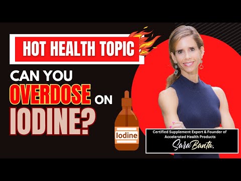 Can you overdose on iodine?