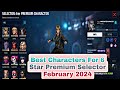 Best Characters For 6 Star Premium Selector February 2024 - Marvel Future Fight