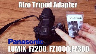 Alzo Tripod Adapter for Panasonic FZ1000 \u0026 FZ200 \u0026 FZ300