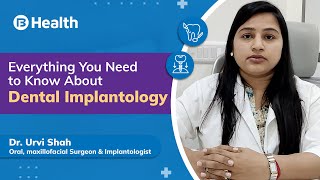 Dental Implantology: Everything You Need to Know