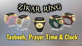 Zikr Ring 💍 || Tasbeeh, Prayer Time,Clockb \u0026  reminder 🕗 @zubairuddinvlogs