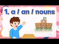 1. a, an, nouns | Basic English Grammar for Kids | Grammar Tips